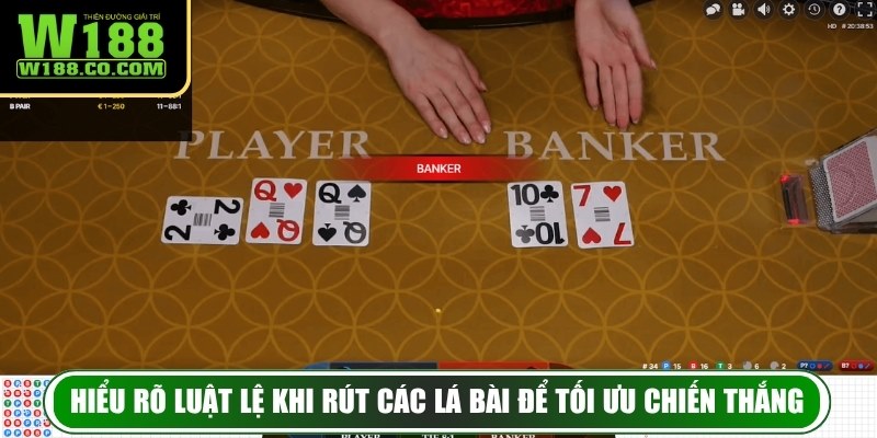 Baccarat – Trải Nghiệm Kịch Tính, Hồi Hộp Và Thăng Hoa 3 Hiểu rõ luật lệ khi rút các lá bài để tối ưu chiến thắng