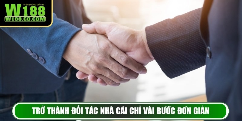 Trở thành đối tác nhà cái chỉ vài bước đơn giản