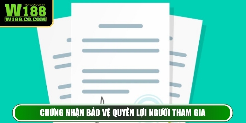 Giấy Phép Hoạt Động 3 Chứng nhận bảo vệ quyền lợi người tham gia