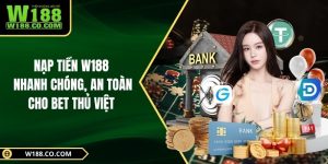 Nạp Tiền W188