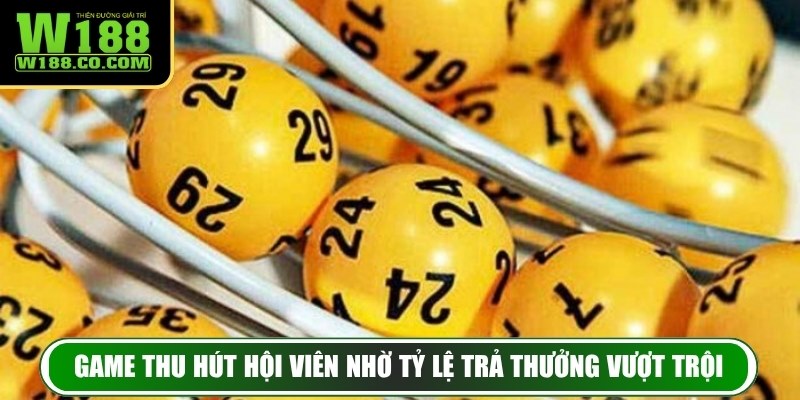 Xổ Số W188 - Trải Nghiệm Dự Đoán Con Số Trúng Thưởng 3 Game thu hút hội viên nhờ tỷ lệ trả thưởng vượt trội